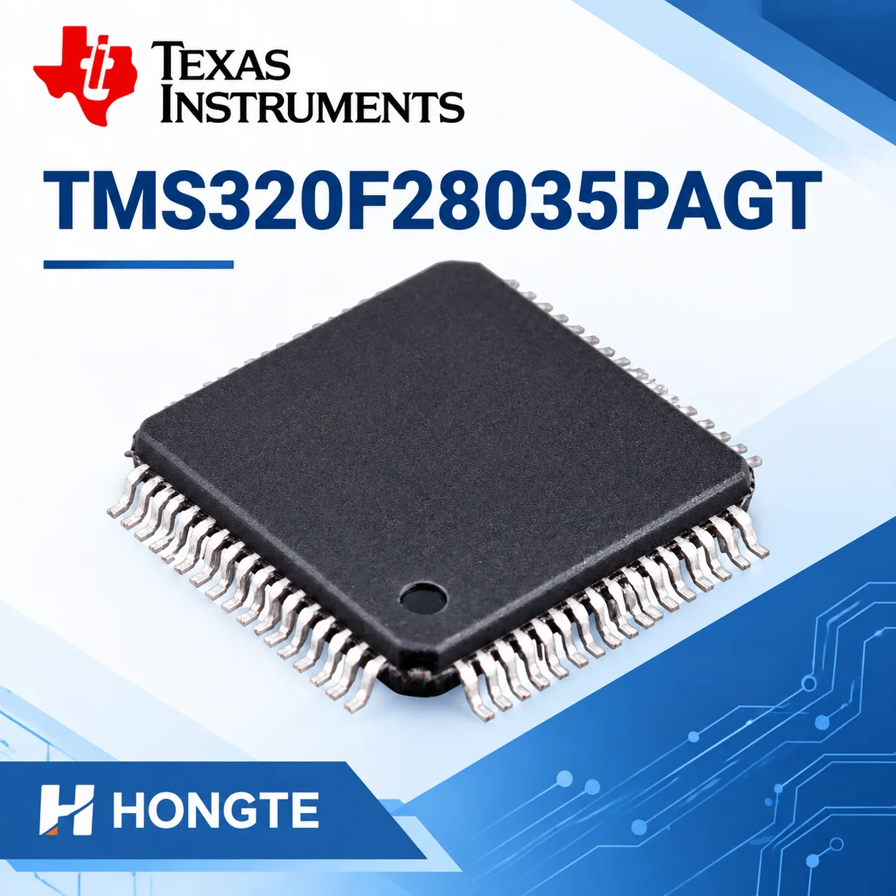 TMS320F28035PAGT Texas Instruments HONGTE reference view 1