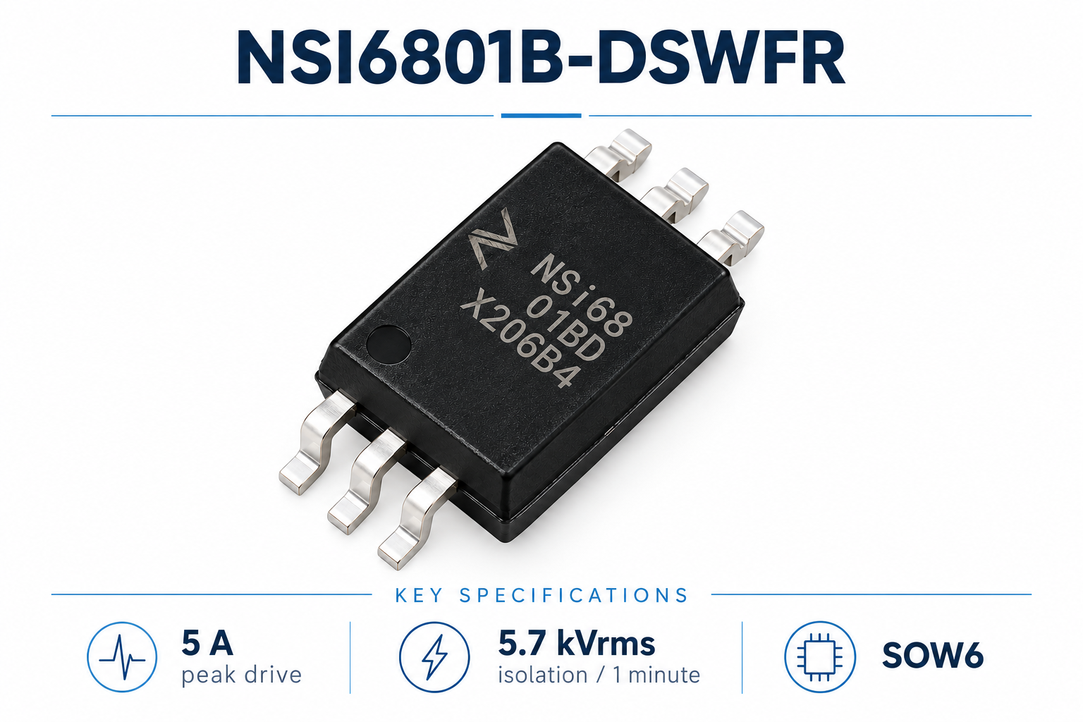 NSI6801B-DSWFR 5 A peak drive and isolation specifications